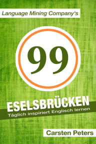 Title: 99 Eselsbrücken: Täglich inspiriert Englisch lernen, Author: Carsten Peters