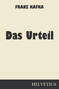 Title: Das Urteil, Author: Franz Kafka