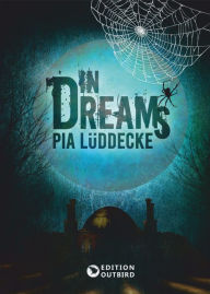 Title: In Dreams, Author: Pia Lüddecke