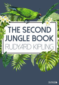 Title: The Second Jungle Book, Author: Rudyard Kipling