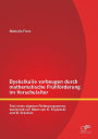 Dyskalkulie vorbeugen durch mathematische Frï¿½hfï¿½rderung im Vorschulalter: Test eines eigenen Fï¿½rderprogramms basierend auf Ideen von K. Krajewski und B. Eckstein