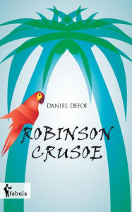 Title: Robinson Crusoe, Author: Daniel Defoe