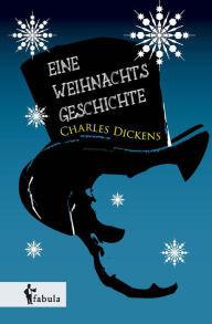 Title: Eine Weihnachtsgeschichte, Author: Charles Dickens