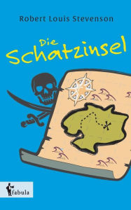 Title: Die Schatzinsel, Author: Robert Louis Stevenson