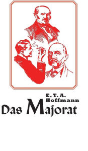 Title: Das Majorat, Author: E. T. A. Hoffmann