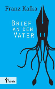 Title: Brief an den Vater, Author: Franz Kafka