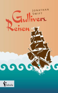 Title: Gullivers Reisen, Author: Jonathan Swift