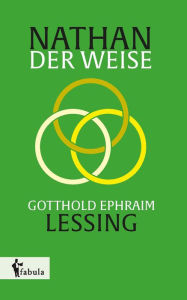 Title: Nathan der Weise, Author: Gotthold Ephraim Lessing