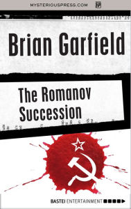 Title: The Romanov Succession, Author: Brian Garfield