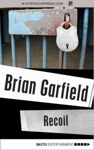 Title: Recoil, Author: Brian Garfield