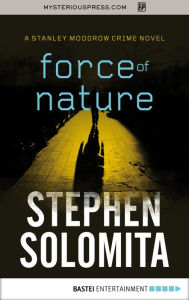 Title: Force of Nature, Author: Stephen Solomita