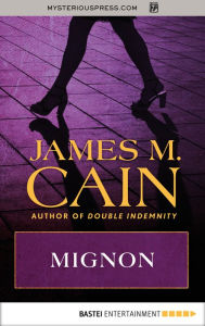 Title: Mignon, Author: James M. Cain