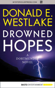 Title: Drowned Hopes, Author: Donald E. Westlake