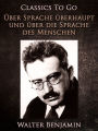 Über Sprache überhaupt und über die Sprache des Menschen