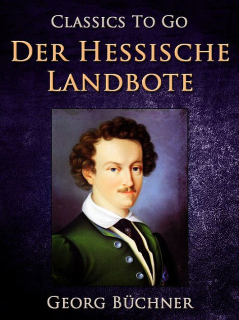 Der hessische Landbote by Georg Büchner, Friedrich Ludwig Weidig ...