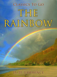 Title: The Rainbow, Author: D. H. Lawrence