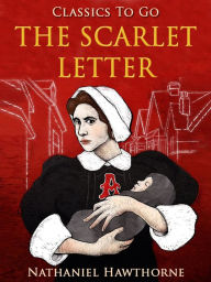 Title: The Scarlet Letter, Author: Nathaniel Hawthorne