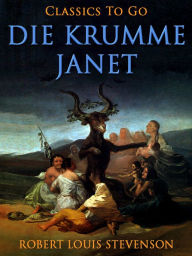 Title: Die krumme Janet, Author: Robert Louis Stevenson