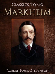 Title: Markheim, Author: Robert Louis Stevenson