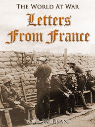 Title: Letters from France, Author: C. E. W. Bean