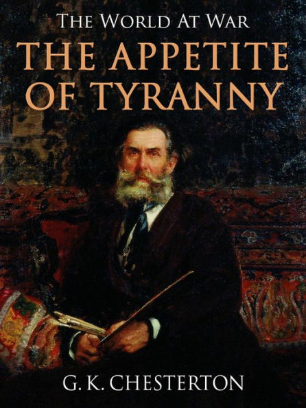 The Appetite of Tyranny