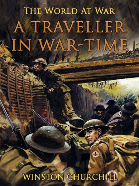 A Traveller in War-Time