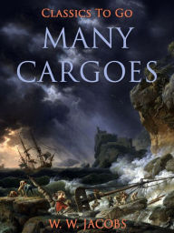 Title: Many Cargoes, Author: W. W. Jacobs