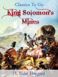 Title: King Solomon's Mines, Author: H. Rider Haggard