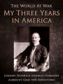 My Three Years in America