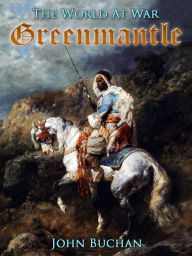 Title: Greenmantle, Author: John Buchan