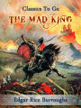 The Mad King