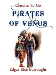 Title: Pirates of Venus, Author: Edgar Rice Burroughs