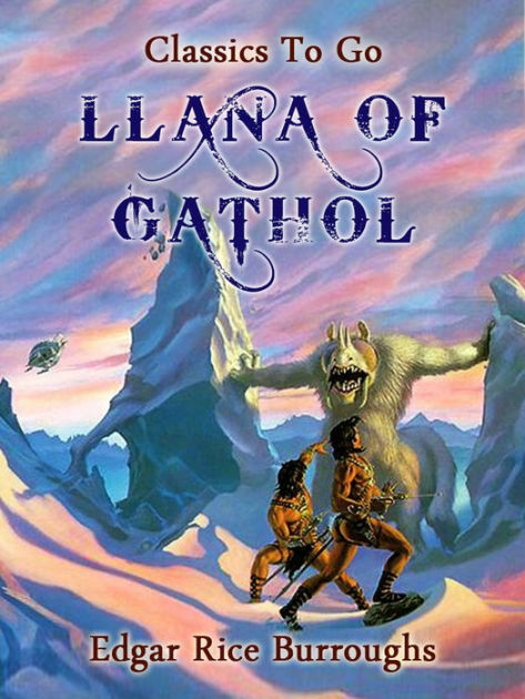 Llana Of Gathol by Edgar Rice Burroughs, Paperback | Barnes & Noble®