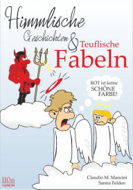 Title: Himmlische Geschichten und teuflische Fabeln, Author: Claudio Michele Mancini