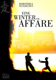 Title: Eine Winteraffäre, Author: Dorothea Neukirchen