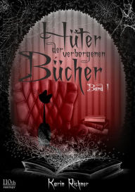 Title: Hüter der verborgenen Bücher: Band 1, Author: Karin Richner