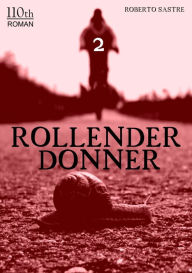 Title: Rollender Donner 2, Author: Roberto Sastre