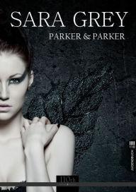 Title: Sara Grey, Author: Parker & Parker