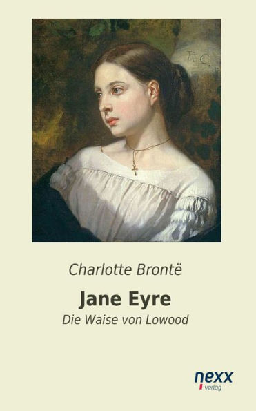 Jane Eyre: Die Waise von Lowood