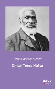 Title: Onkel Toms Hütte, Author: Harriett Beecher Stowe