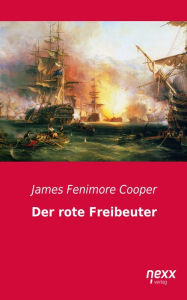 Title: Der rote Freibeuter, Author: James Fenimore Cooper