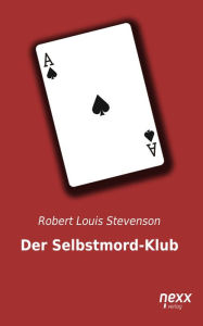 Title: Der Selbstmord-Klub, Author: Robert Louis Stevenson