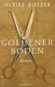 Title: Goldener Boden, Author: Ulrike Dotzer