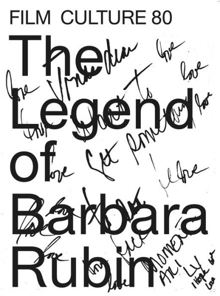 Film Culture 80: The Legend of Barbara Rubin