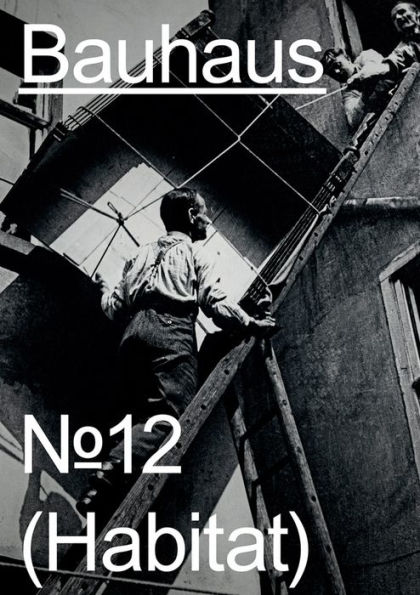 Bauhaus N° 12: Habitat