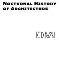 Title: Nocturnal History of Architecture: Column Issue 2, Author: Vera Sacchetti
