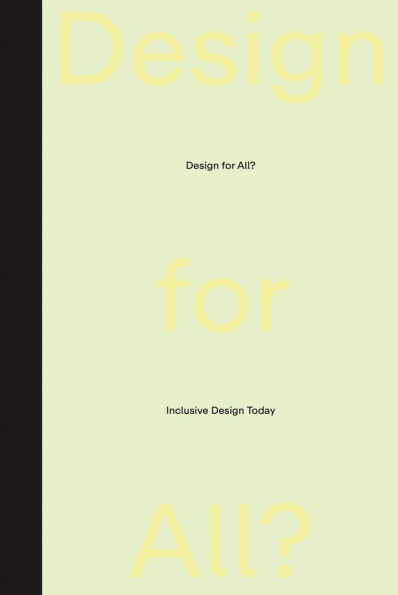 Design for All?: Inclusive Design Today