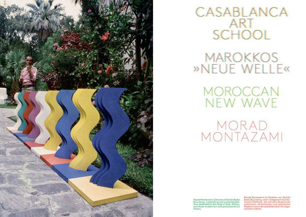 Casablanca Art School: A Postcolonial Avant-Garde 1962-1987
