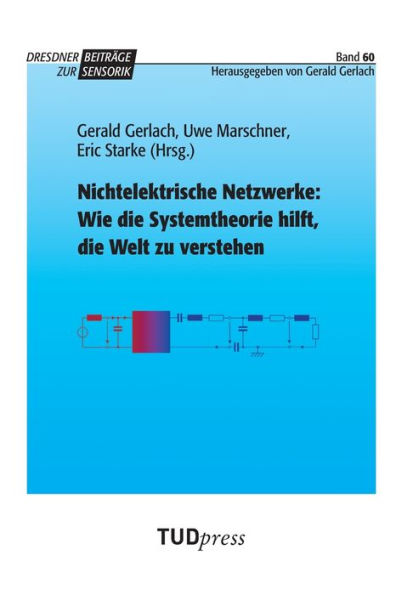 Nichtelektrische Netzwerke: Wie die Systemtheorie hilft, die Welt zu verstehen