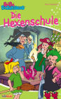 Bibi Blocksberg - Die Hexenschule: Roman zum Hörspiel